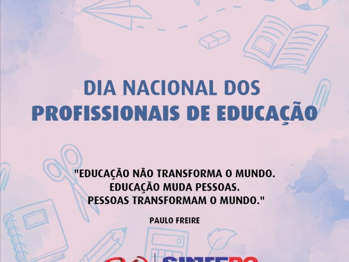 06 de agosto: Dia Nacional dos Profissionais de Educação