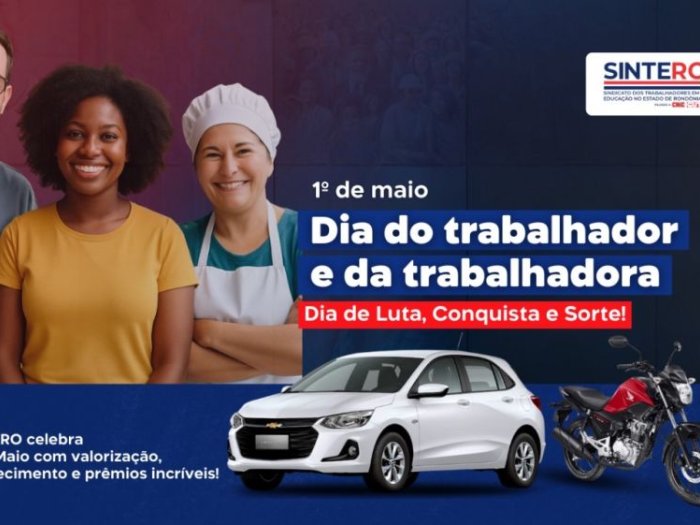1º de maio: o SINTERO homenageia quem educa, transforma e resiste