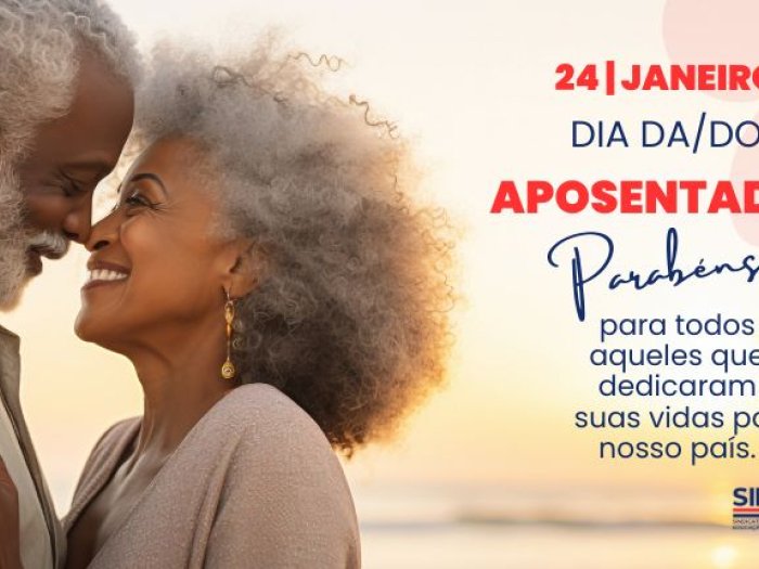 Dia Nacional das Aposentadas e Aposentados: uma homenagem a quem construiu nosso presente e inspira o futuro