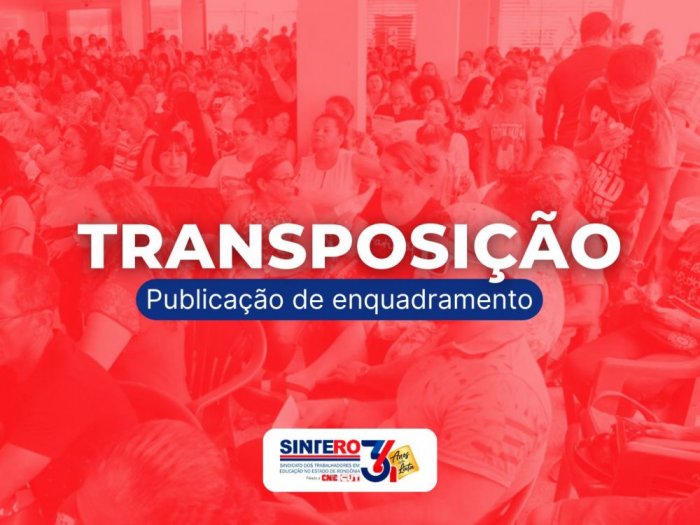 TRANSPOSIÇÃO: DOU publica enquadramento de servidores do Estado
