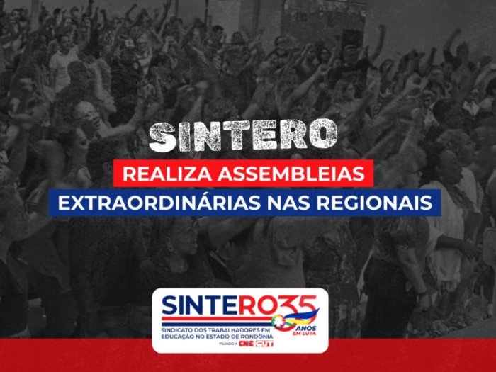 SINTERO realiza assembleias extraordinárias nas Regionais