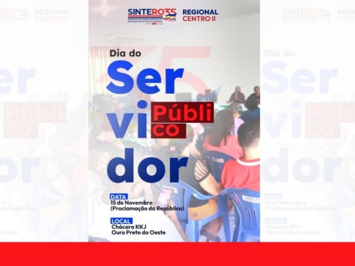 Regional Centro II do SINTERO convida filiadas/os para festividade em comemoração ao Dia do Servidor e da Servidora Pública