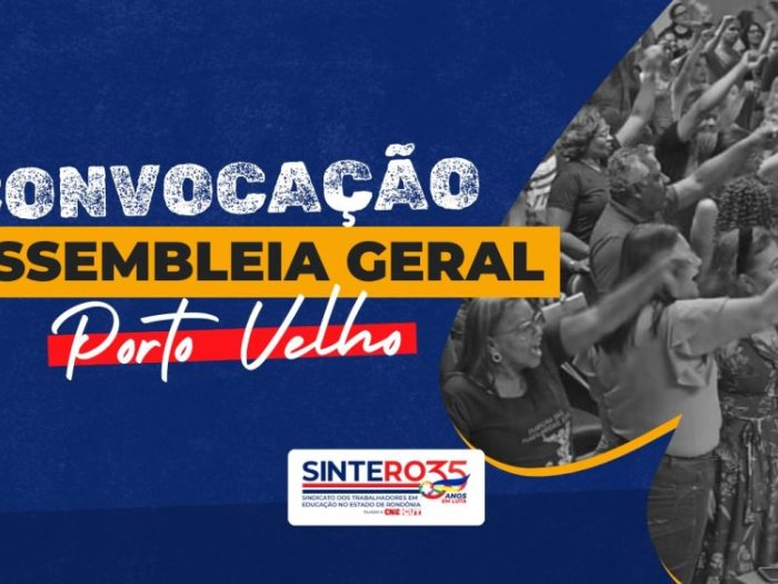 SINTERO convoca trabalhadoras/es municipais para Assembleia Geral Extraordinária em Porto Velho