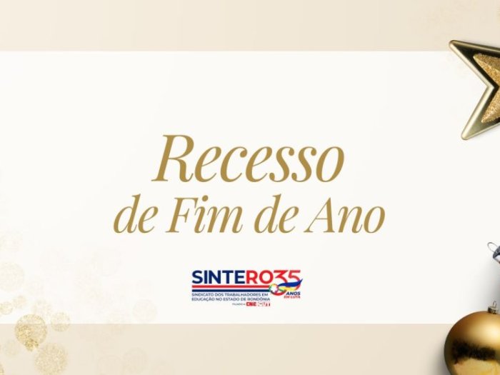 SINTERO informa sobre recesso e horários de funcionamento em janeiro