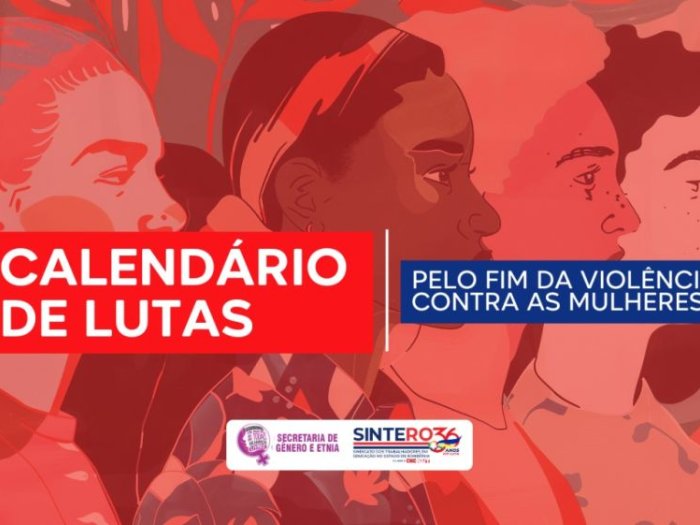 SINTERO divulga o calendário de lutas para 2025