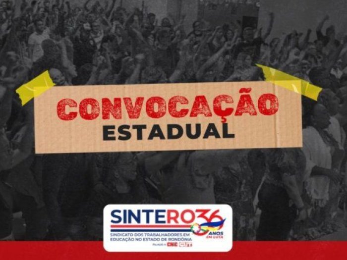 SINTERO convoca Assembleia Geral Extraordinária para deliberar sobre remanejamento de cargos no dia 7 de maio