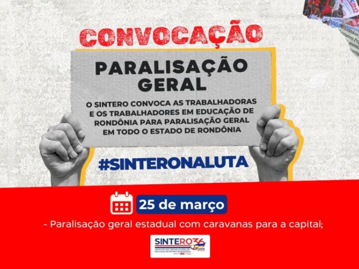 SINTERO convoca categoria para mobilização estadual em 25 de março