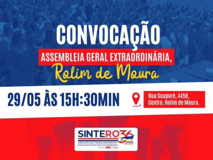 SINTERO convoca categoria de Rolim de Moura para Assembleia Geral Extraordinária no dia 29 de maio