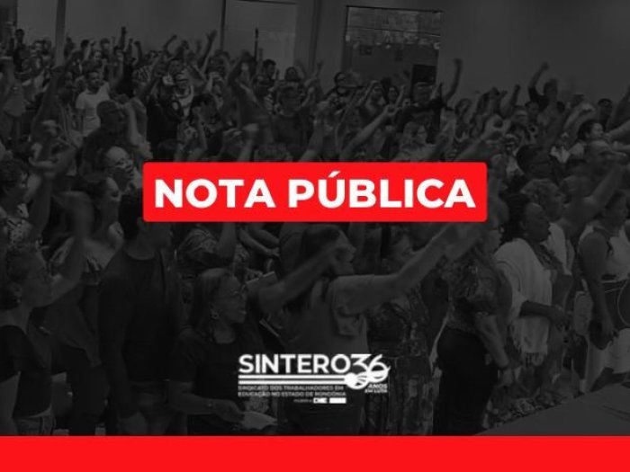 SINTERO se solidariza com a greve das/dos professoras/es do Distrito Federal