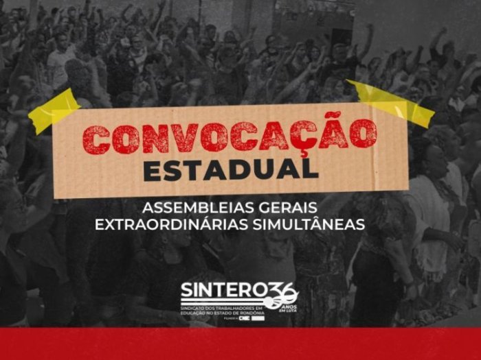 SINTERO convoca categoria estadual para assembleias simultâneas no dia 23 de junho
