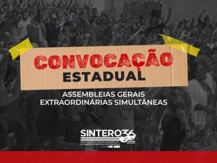 SINTERO convoca categoria estadual para assembleias simultâneas no dia 14 de agosto