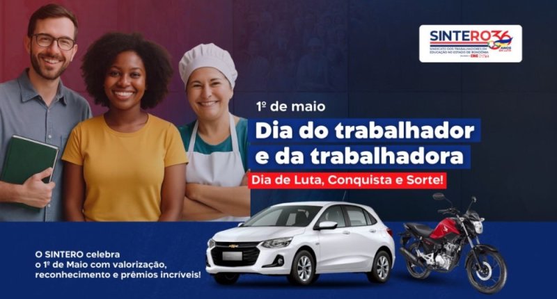1º de maio: o SINTERO homenageia quem educa, transforma e resiste