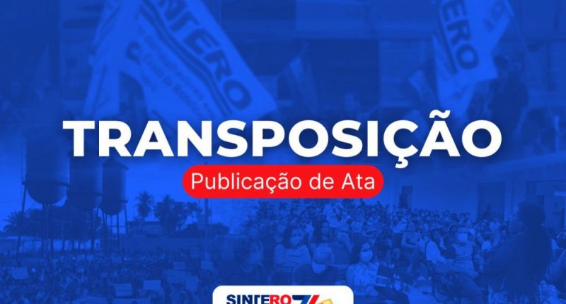 TRANSPOSIÇÃO: Novos servidores de Rondônia tiveram o processo deferido pela CEEXT