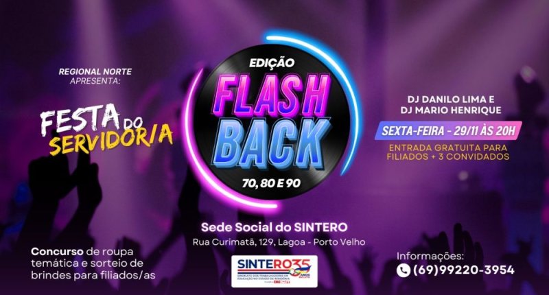 Regional Norte do SINTERO promoverá Festa do Servidor/a com Flashback dos anos 70, 80 e 90