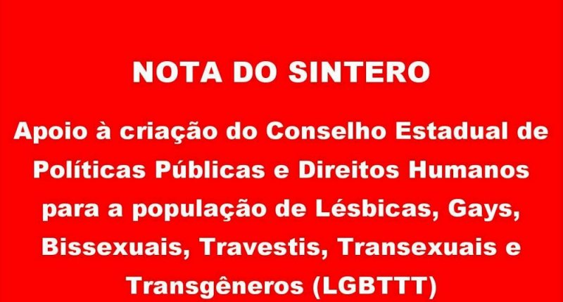 Nota do Sintero - Conselho Estadual LGBTTT