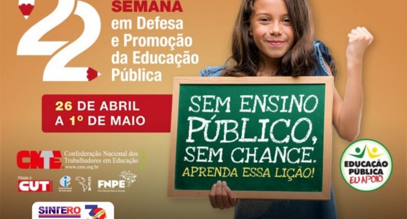Sintero divulga programação da 22ª Semana Nacional em Defesa e Promoção da Educação Pública