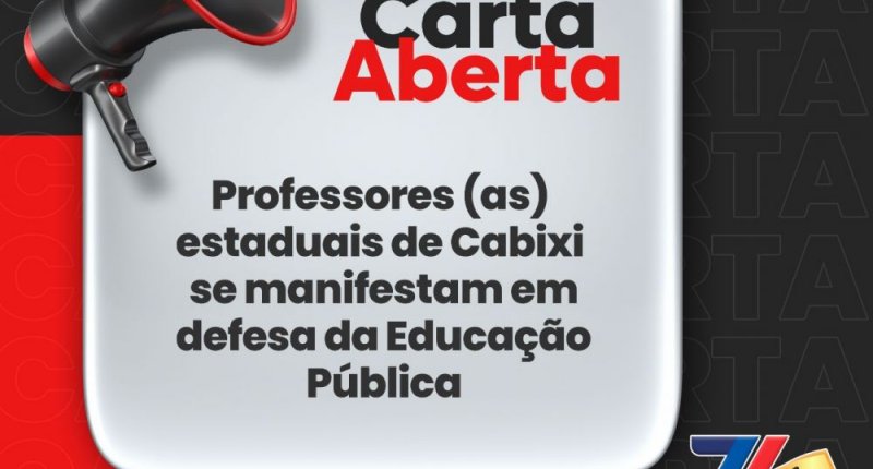 CARTA ABERTA - Professores (as) estaduais de Cabixi se manifestam em defesa da Educação Pública