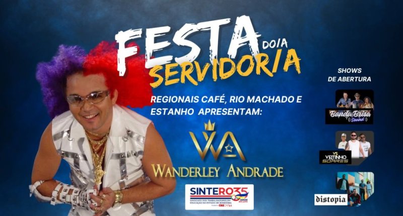 SINTERO celebra o Dia da Servidora e do Servidor com show especial do Wanderley Andrade