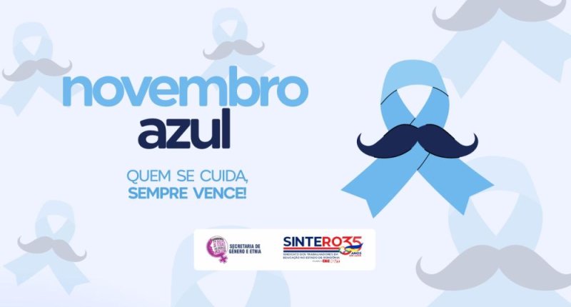 SINTERO alerta: Novembro Azul, sua saúde não pode esperar! 