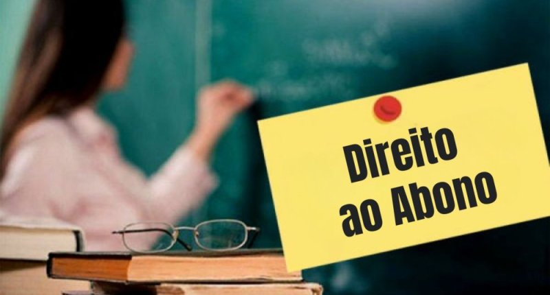 Abono aos professores e professoras que se aposentaram em 2021 tem decisão favorável