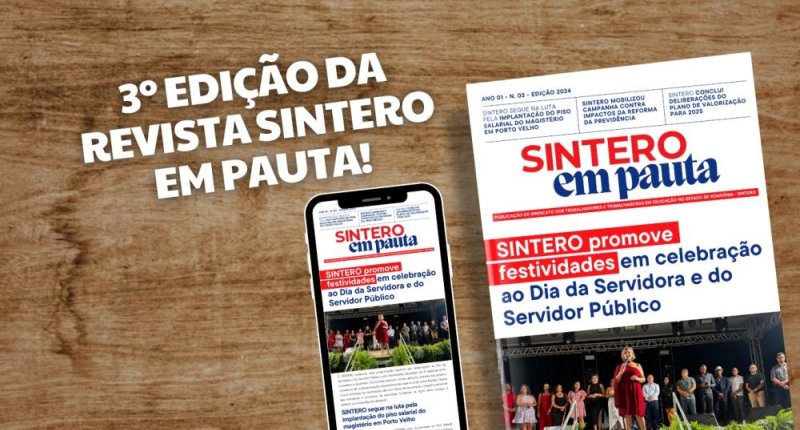 SINTERO em Pauta 3: uma celebração da força e das conquistas da categoria