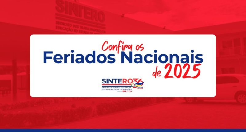 Feriados nacionais e pontos facultativos de 2025: confira o calendário e planeje-se!