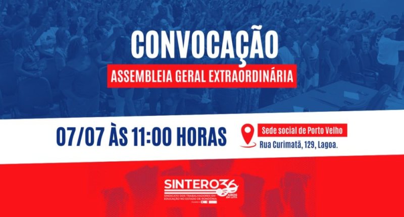 SINTERO convoca categoria para Assembleia Geral em Porto Velho no dia 7 de julho