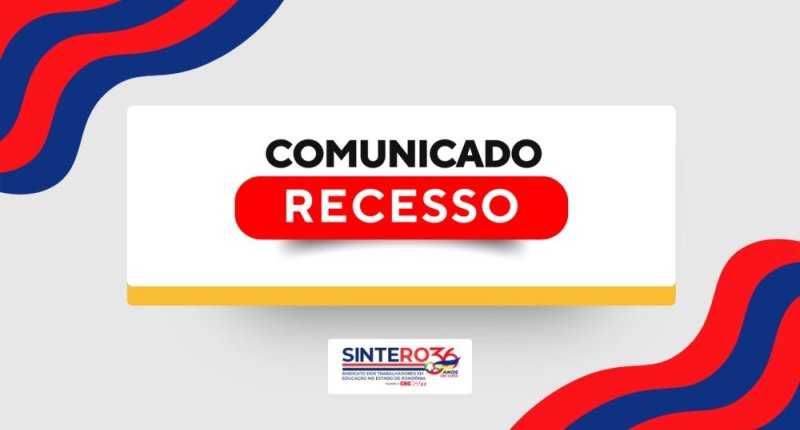 SINTERO informa funcionamento durante o recesso de julho