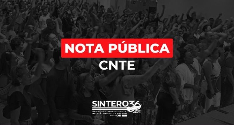 Nacionalmente apoiada: CNTE reforça legitimidade da greve da Educação em Rondônia