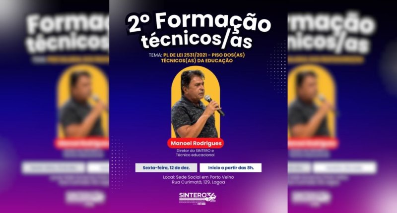 Regional Norte do SINTERO promove formação sobre o Piso dos/as Técnicos/as e o PL nº 2.531/2021 no dia 12 de dezembro