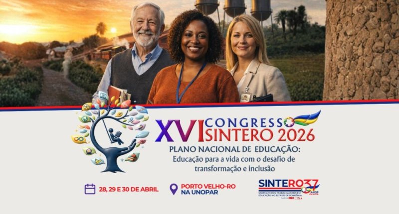 SINTERO realizará 16º Congresso Estadual e convoca categoria a participar